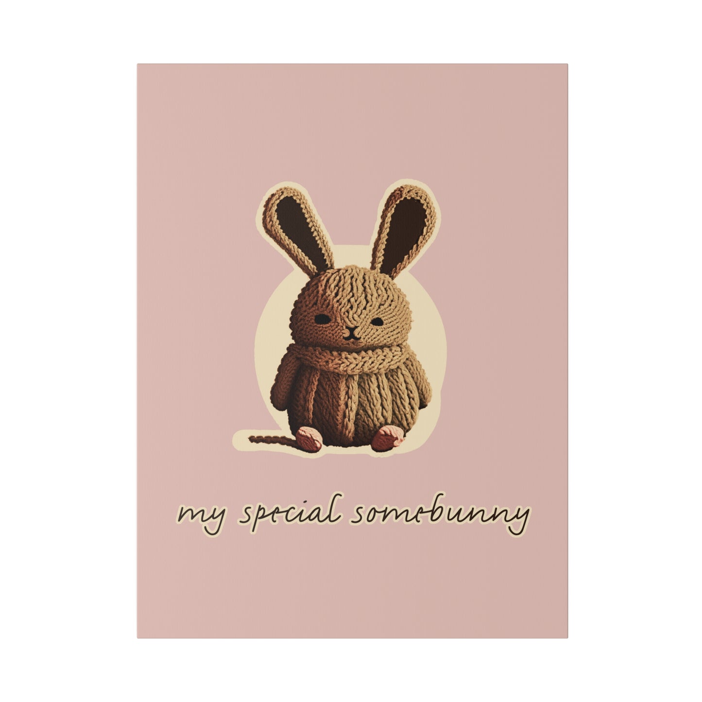 My Special Somebunny_Matte Canvas, Stretched, 0.75"