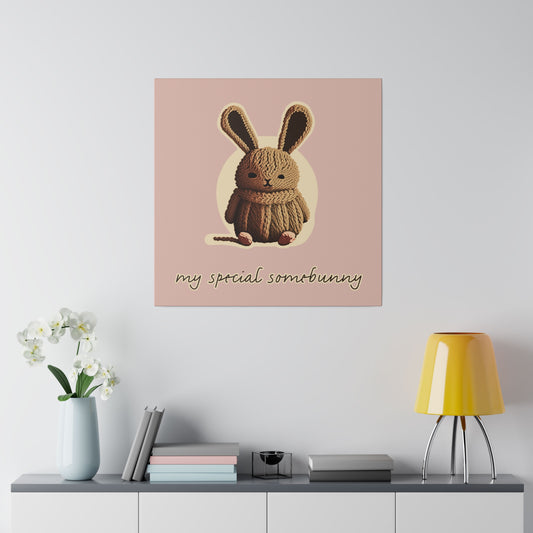 My Special Somebunny_Matte Canvas, Stretched, 0.75"